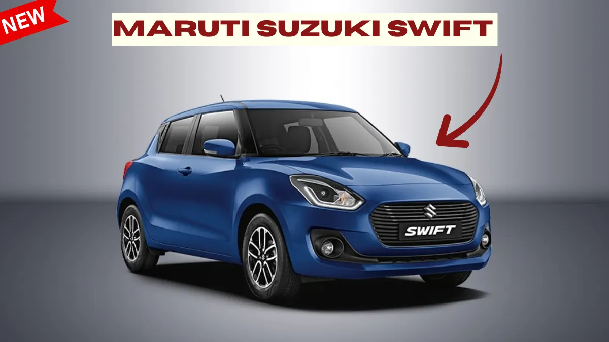 Maruti Suzuki Swift
