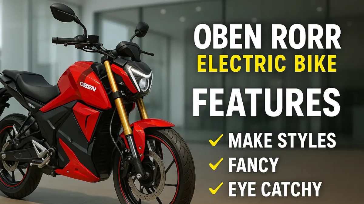 Oben Rorr Electric Bike Features: The Power-Packed Indian EV That Redefines Urban Performance