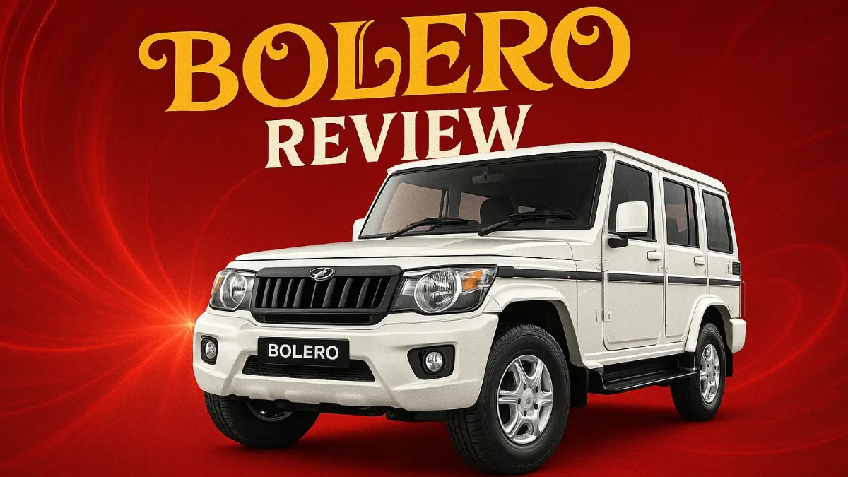 Mahindra Bolero Review – Rugged and Reliable SUV for Indian Roads