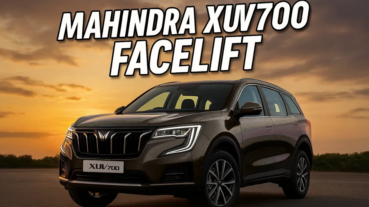 Mahindra XUV700 Facelift Unveiled: Refreshed Styling, Upgraded Features, and Enhanced Comfort